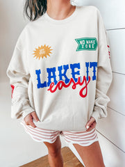 Lake It Easy Sweatshirt
