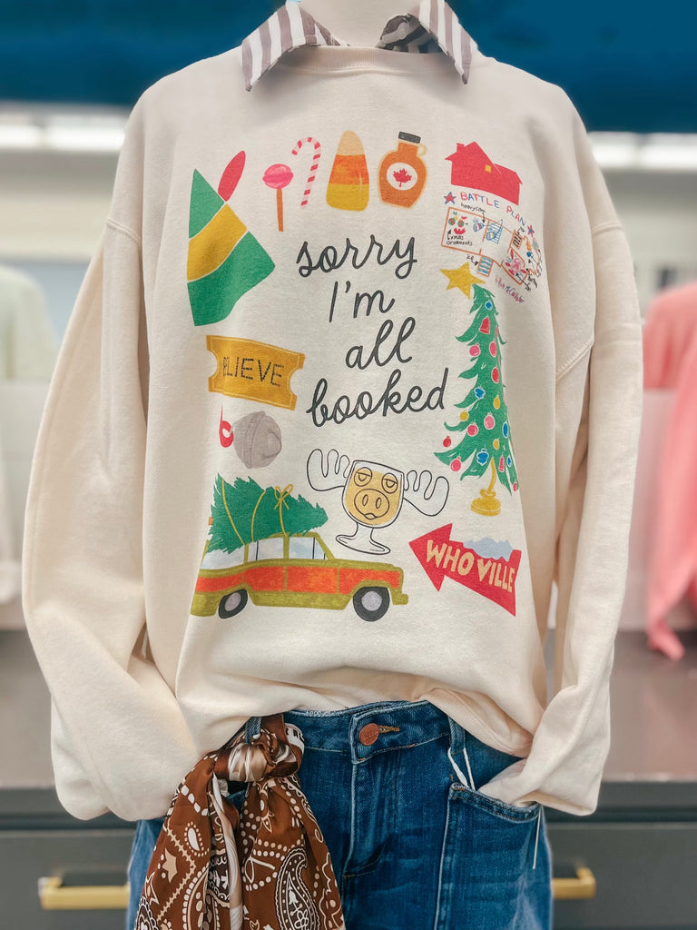 Sorry I’m Booked Sweatshirt