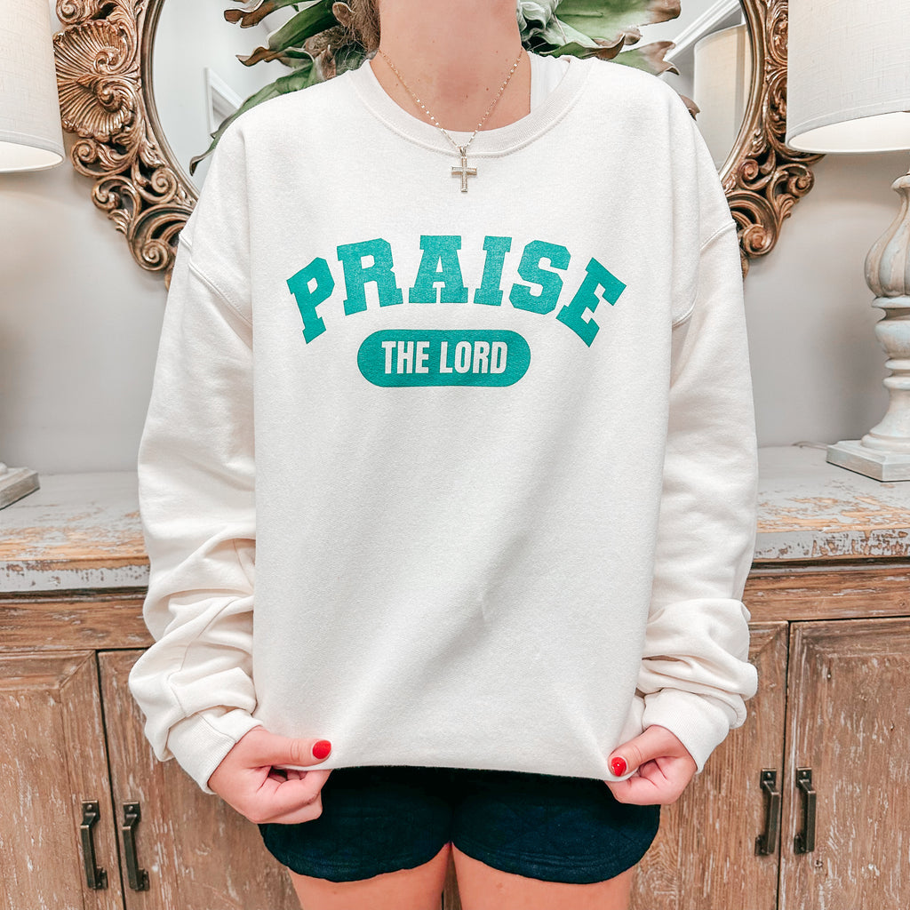 Praise The Lord Sweatshirt