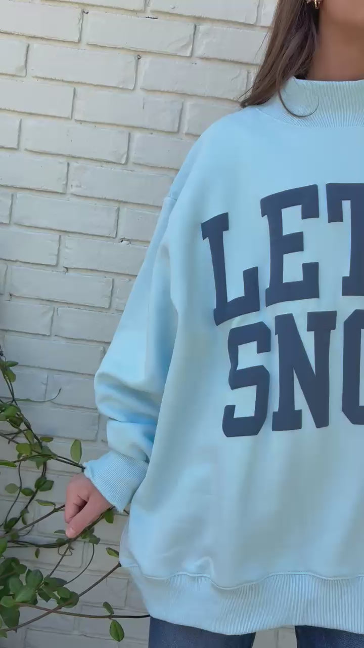 Let It Snow Puff Letter Sweatshirt